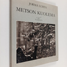 Jorma Luhta : Metson kuolema - pikkukuva 1