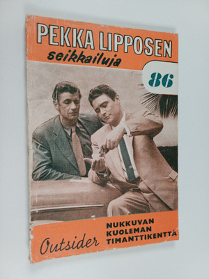 Outsider : Pekka Lipposen seikkailuja N:o 86 : Nukkuvan k...