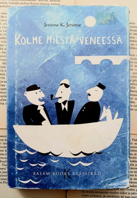 Jerome K. Jerome - Kolme miestä veneessä (sid.)