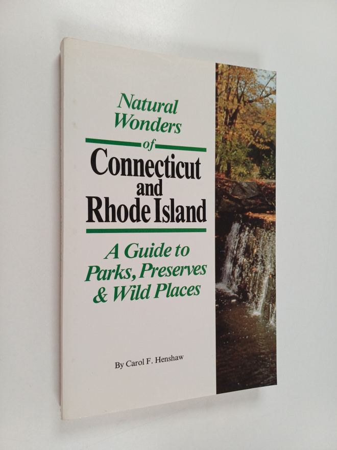 Carol Henshaw : Natural Wonders of Connecticut & Rhode Is...
