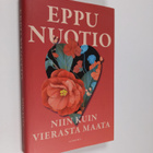 Eppu Nuotio : Niin kuin vierasta maata - pikkukuva 1