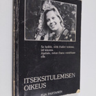 Eija Partanen : Itseksitulemisen oikeus - pikkukuva 1