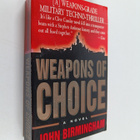 John Birmingham : Weapons of Choice - A Novel - pikkukuva 1