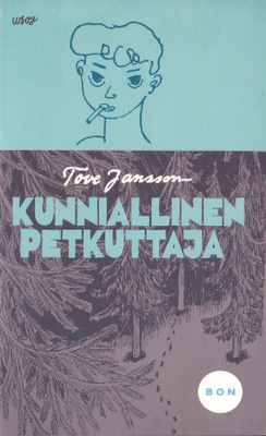 Tove Jansson: Kunniallinen petkuttaja (Bon pokkari)
