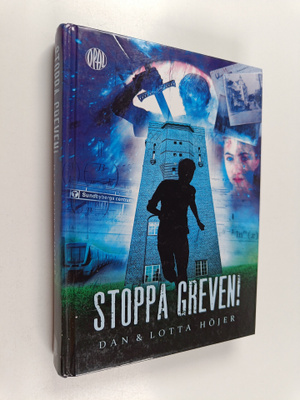 Dan Höjer : Stoppa greven! en tidsresa på liv och död