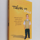 Todd Burpo : Taivas on totta : hämmästyttävä tarina piene... - pikkukuva 1