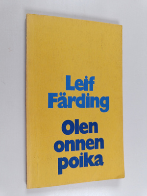 Leif Färding : Olen onnen poika