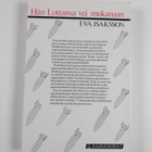 Eva Isaksson : Hän Lottansa vei mukanaan - pikkukuva 2