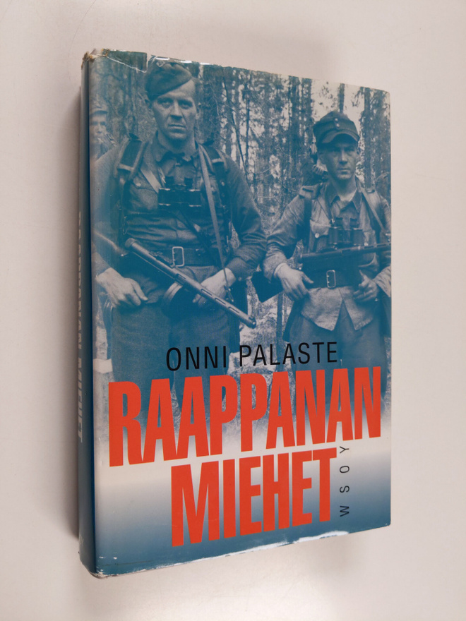 Onni Palaste : Raappanan miehet : 14 divisioonan tie 1941...