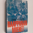 Onni Palaste : Raappanan miehet : 14 divisioonan tie 1941... - pikkukuva 1