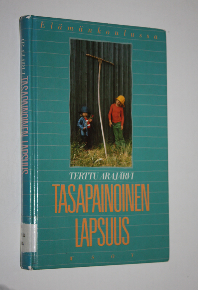 Terttu Arajärvi : Tasapainoinen lapsuus