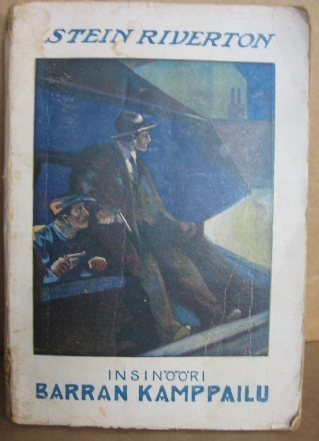 Stein Riverton: Insinööri Barran kamppailu. Minerva 1922.