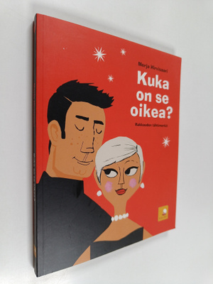 Merja Hirvisaari : Kuka on se oikea? : rakkauden tähtimerkit