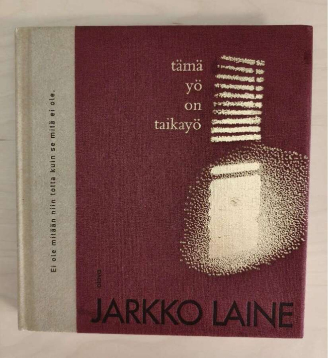Jarkko Laine: Tämä yö on taikatyö