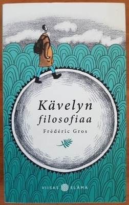 Frédéric Gros: Kävelyn filosofiaa