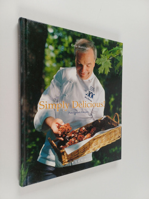 Gero Hottinger : Simply delicious! : pure Finnish flavours