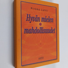 Pirkko Lahti : Hyvän mielen mahdollisuudet - pikkukuva 1