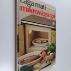Sonja Eriksson : Laga mat i mikrovågsugn - pikkukuva 1