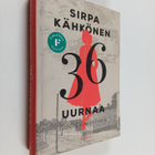 Sirpa Kähkönen : 36 uurnaa : väärässä olemisen historia - pikkukuva 1