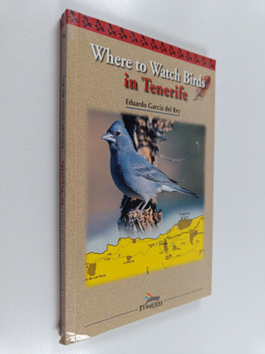 Eduardo Garcia del Rey : Where to Watch Birds in Tenerife