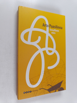 Arto Paasilinna : Onnellinen mies