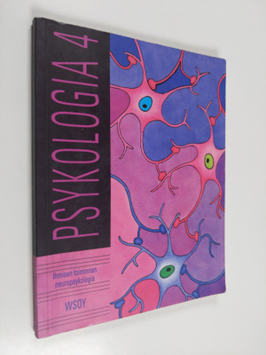 Heikki ym. Lyytinen : Psykologia 4 : ihmisen toiminnan ne...