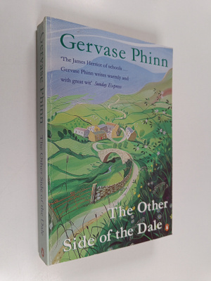 Gervase Phinn : The other side of the dale