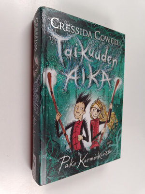 Cressida Cowell : Taikuuden aika : Pako Karminkarista