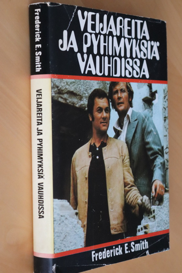 Frederick E. Smith : Veijareita ja pyhimyksiä vauhdissa (3.p