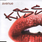 Avenue • Kiss CD-Single - pikkukuva 1