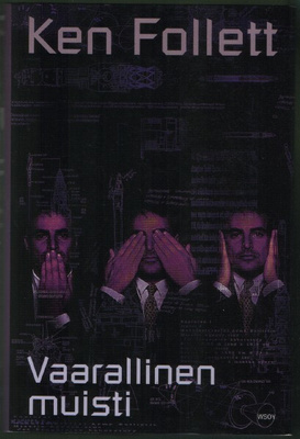 Ken Follett: Vaarallinen muisti (sid. Wsoy 2001)