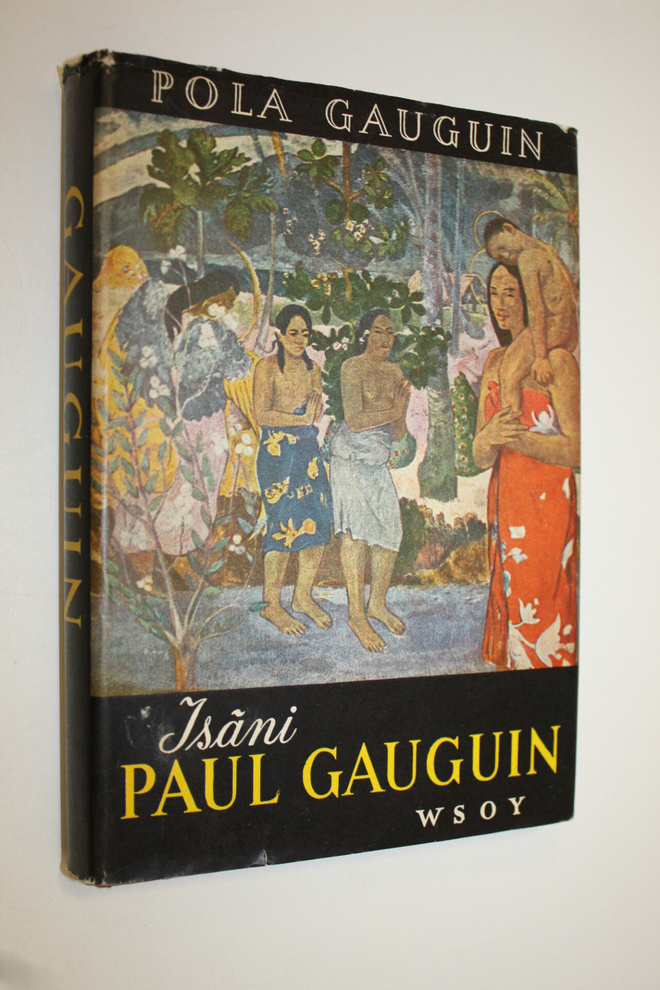 Pola Gauguin : Isäni Paul Gauguin