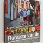 Jaakko Heinimäki ym. : Ruoasta viiniin : makumatka Euroop... - pikkukuva 1