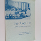Pieni ohjekirjanen pyhäkoulua varten 2 : lyhyt selostus p... - pikkukuva 1