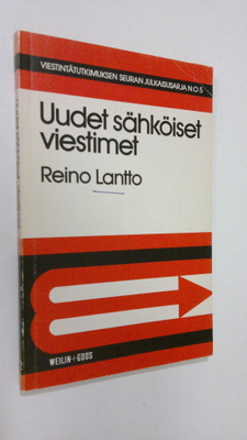 Reino Lantto : Uudet sähköiset viestimet