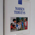 Charles B. (toim.) Clayman : Naisen terveys - pikkukuva 1