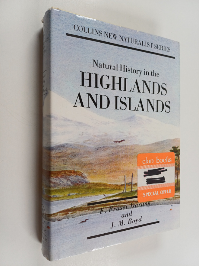 Frank Fraser Darling ym. : The Highlands and Islands