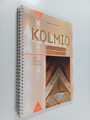 Olli Latva : Kolmio 2 - Opettajan opas ; Kokeet