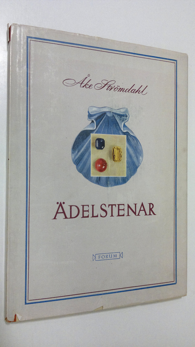 Åke Strömdahl : Ädelstenar