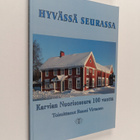 Hyvässä seurassa : Karvian nuorisoseura 100 vuotta : 1911... - pikkukuva 1