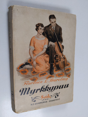 Florence L. Barclay : Myrkkypuu