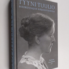 Tyyni Tuulio : Nuoruusajan kirjeenvaihtoa - pikkukuva 1