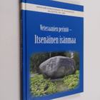 Veteraanien perintö - itsenäinen isänmaa : Heinolan sotav... - pikkukuva 1