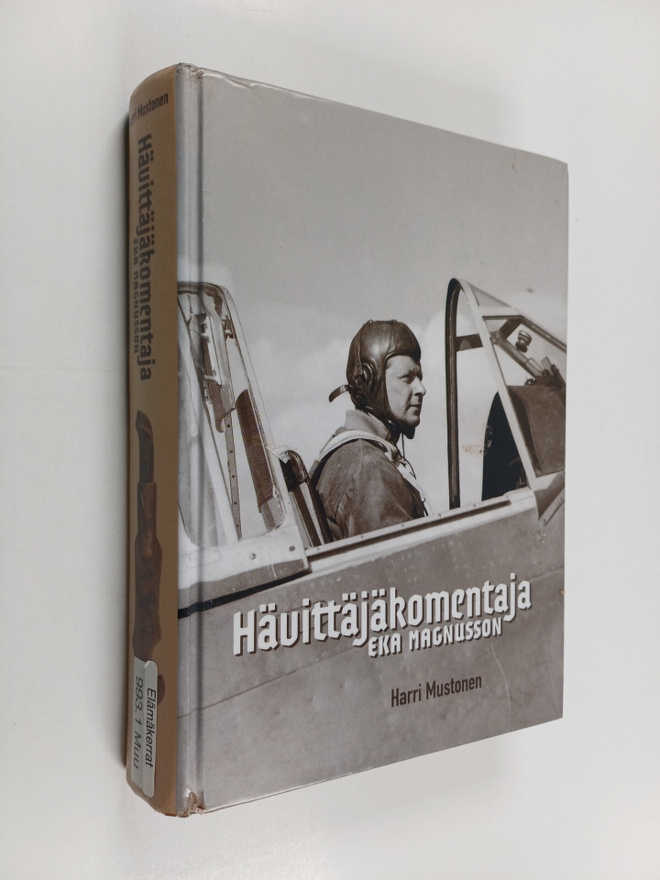 Harri Mustonen : Hävittäjäkomentaja Eka Magnusson