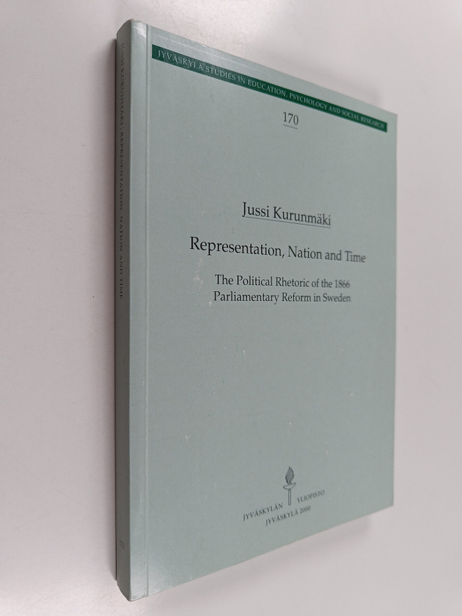 Jussi Kurunmäki : Representation, Nation and Time - The P...