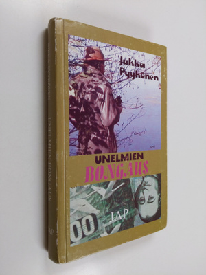 Jukka Pyykönen : Unelmien bongaus