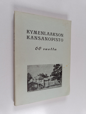 Kymenlaakson kansanopisto : 60 vuotta