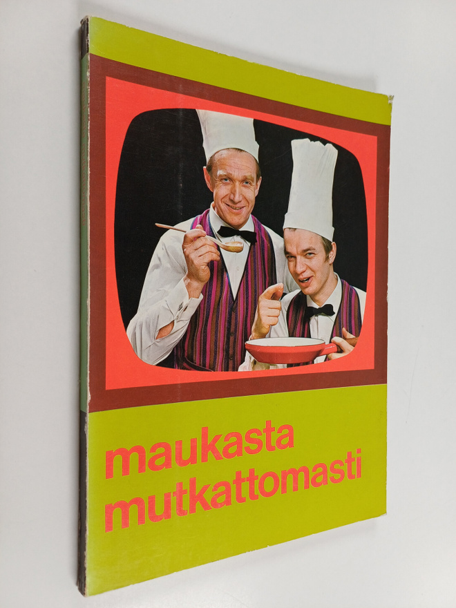 Jaakko Kolmonen ym. : Maukasta mutkattomasti