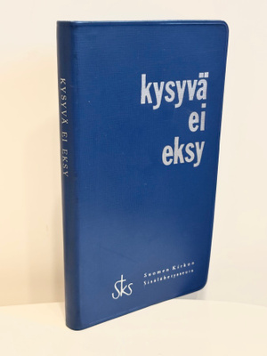 Giersen-Ojala: Kysyvä ei eksy - Opastusta uskoon ja elämään