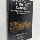 Etienne Klein : Keskusteluja sfinksin kanssa : paradoksie... - pikkukuva 1